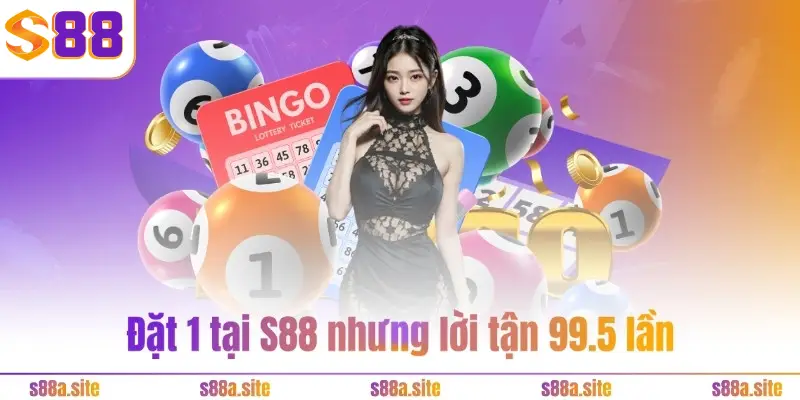 Đặt 1 tại S88 nhưng lời tận 99.5 lần