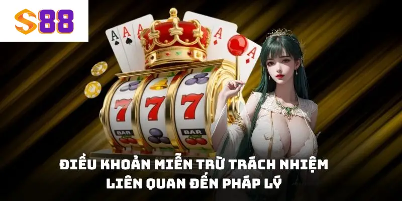 Điều khoản miễn trừ trách nhiệm liên quan đến pháp lý